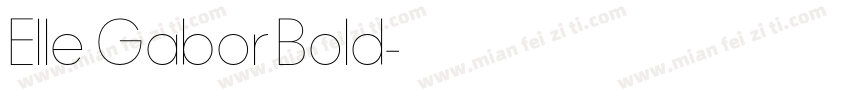 Elle Gabor Bold字体转换
